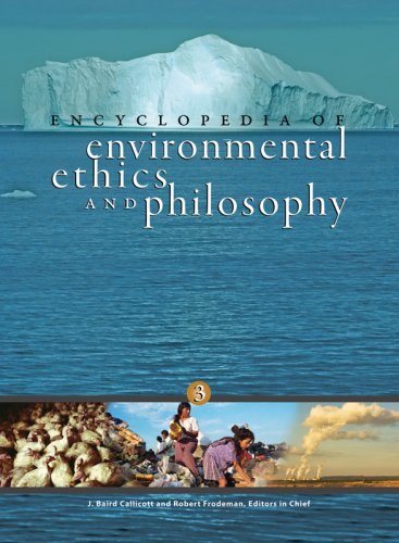 Encyclopedia Of Environmental Ethics And Philosophy 1st Edition J Baird Callicott