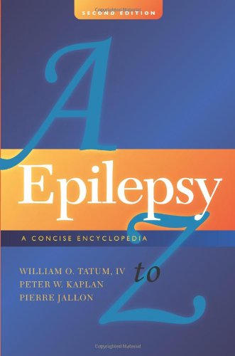 Epilepsy A To Z A Concise Encyclopedia 2nd Ed William O Tatum