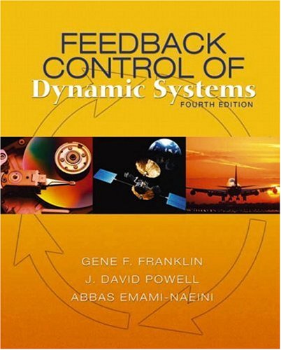Feedback Control Of Dynamic Systems Solutions 4th Edition Gene F Franklin