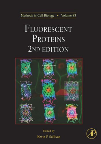 Fluorescent Proteins 2nd Ed Kevin F Sullivan Eds