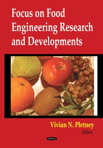 Focus On Food Engineering Research And Developments Vivian N Pletney