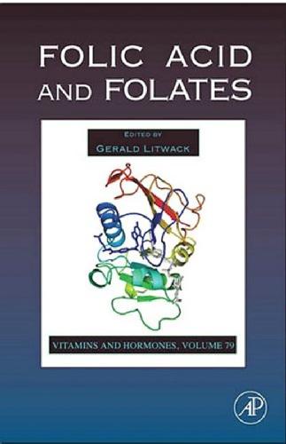 Folic Acid And Folates Gerald Litwack Eds
