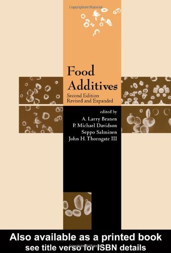 Food Additives 2nd Ed Rev And Expanded A Larry Branen P Michael Davidson