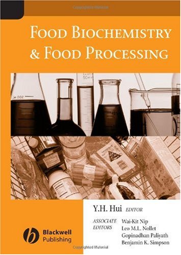 Food Biochemistry And Food Processing 1st Ed Yh Hui Waikit Nip