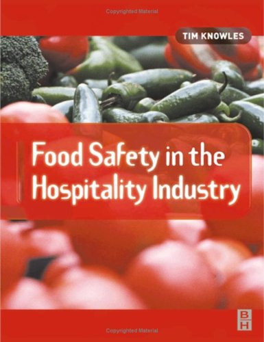 Food Safety In The International Hospitality Industry 1st Tim Knowles