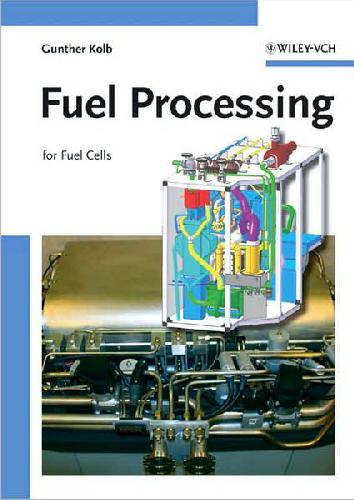 Fuel Processing Editors Wolf Vielstich Arnold Lamm Hubert A Gasteiger