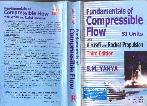 Fundamentals Of Compressible Flow With Aircraft And Rocket Propulsion Sm Yahya