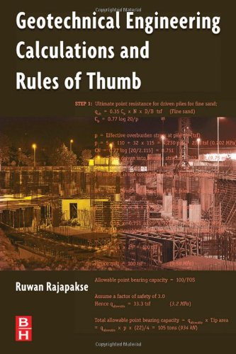 Geotechnical Engineering Calculations And Rulesofthumb Ruwan Rajapakse