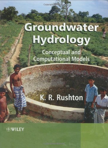 Groundwater Hydrology Conceptual And Computational Models K R Rushton