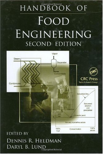 Handbook Of Food Engineering Second Edition 2nd Edition Dennis R Heldman