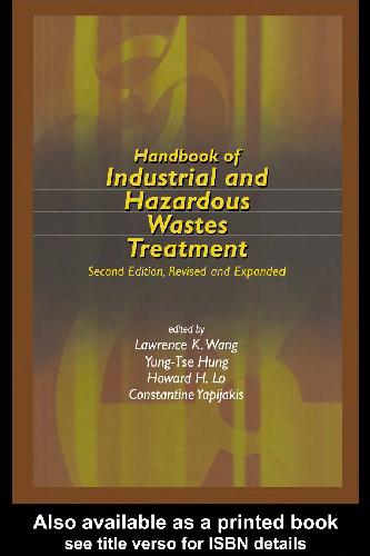 Handbook Of Industrial And Hazardous Wastes Treatment 2nd Ed Rev And Expanded Lawrence Kking Edt Et Al