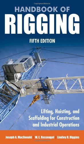 Handbook Of Rigging For Construction And Industrial Operations 5th Edition 5th Ed Joseph Macdonald