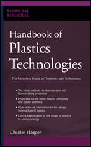 Handbook Of Plastics Technologies Charles Harper