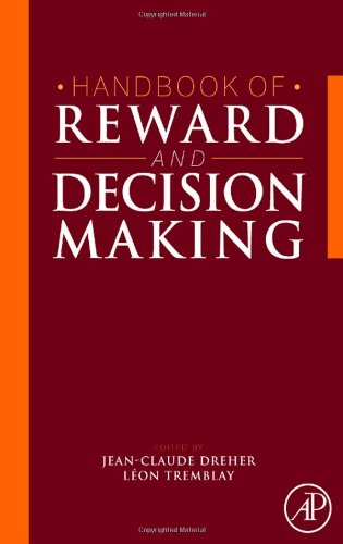 Handbook Of Reward And Decision Making Jeanclaude Dreher Leon Tremblay