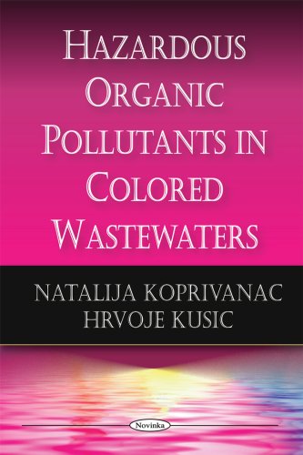 Hazardous Organic Pollutants In Colored Wastewaters Natalija Koprivanac