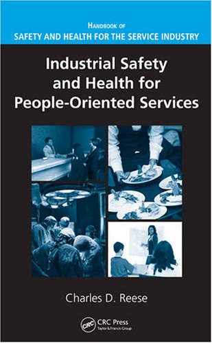 Industrial Safety And Health For Peopleoriented Services Charles D Reese