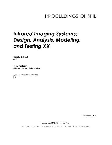 Infrared Imaging Systems Design Analysis Modeling And Testing Xx Gerald C Holst