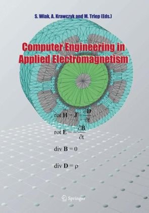 Computer Engineering In Applied Electromagnetism 1st Edition Slawomir Wiak
