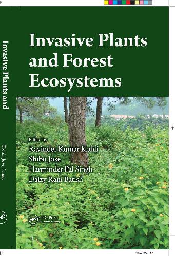 Invasive Plants And Forest Ecosystems Edited By Ravinder K Kohli Et Al