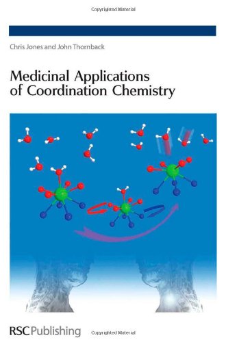 Medicinal Applications Of Coordination Chemistry 1st Edition Jones Chris Thornback John R