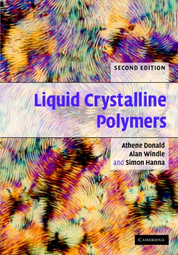 Liquid Crystalline Polymers 2nd Edition A M Donald A H Windle