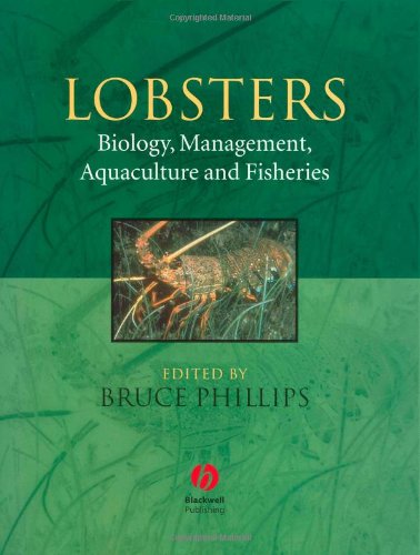 Lobsters Biology Management Aquaculture And Fisheries 1st Edition Bruce Phillips