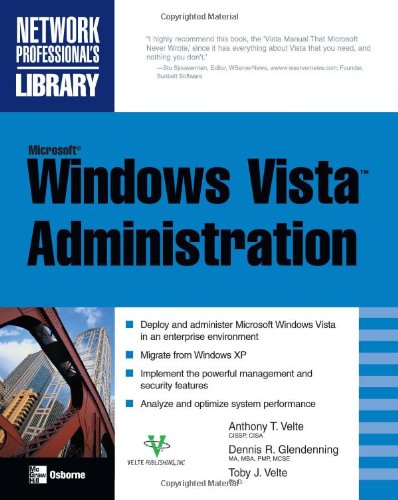 Microsoft Windows Vista Administration Anthony Velte Dennis Glendenning