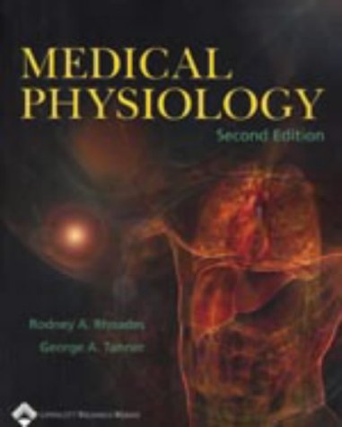 Medical Physiology Second Rodney A Rhoades Phd George A Tanner