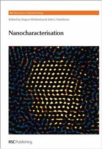 Nanocharacterisation 1st Edition J Hutchison J Hutchison A Kirkland
