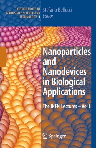 Nanoparticles And Nanodevices In Biological Applications 3540709436 Stefano Bellucci