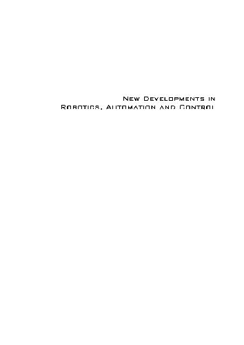 New Developments In Robotics Automation And Control Aleksandar Lazinica