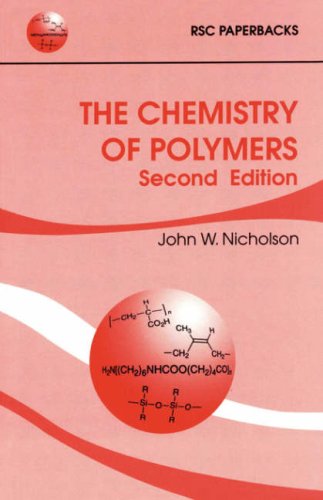 Chemistry Of Polymers 2nd Rev And Exp Ed Jw Nicholson