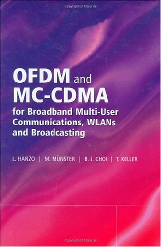 Ofdm And Mccdma For Broadband Multiuser Communications Wlans And Broadcasting Lajos L Hanzo
