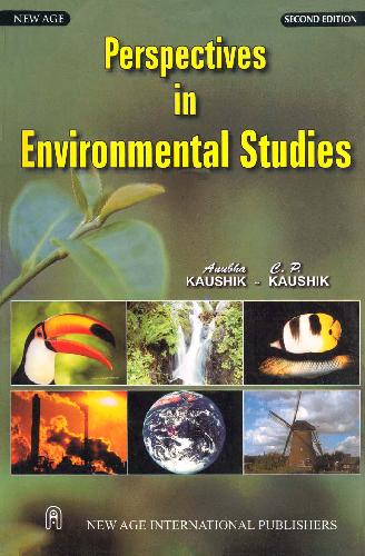 Perspectives In Environmental Studies Kaushik Anubha Kaushik