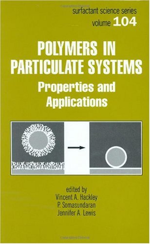 Polymers In Particulate Systems Properties And Applications 1st Vincent Hackley
