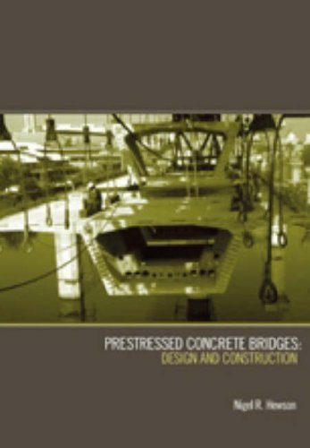 Prestressed Concrete Bridges Design And Construction Nigel R Hewson