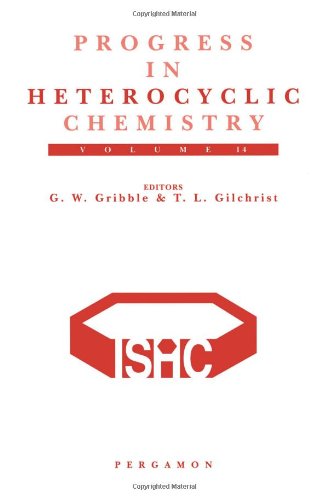 A Critical Review Of The 2001 Literature Preceded By Two Chapter On Current Heterocyclic Topics Gordon W Gribble And Thomas L Gilchrist Eds