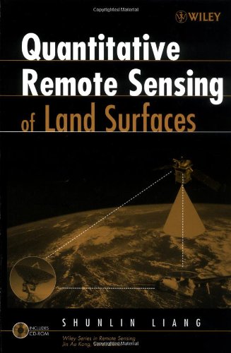 Quantitative Remote Sensing Of Land Surfaces Shunlin Liang