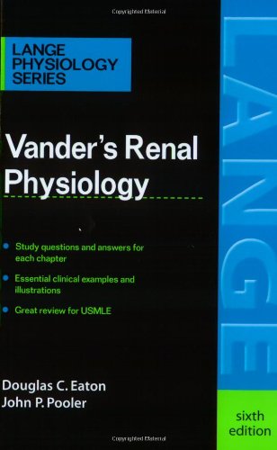 Renal Physiology 6th Edition Douglas Eaton John Pooler Arthur J Vander