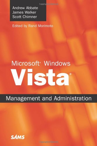 Microsoft Windows Vista Management And Administration 1st Edition Andrew Abbate