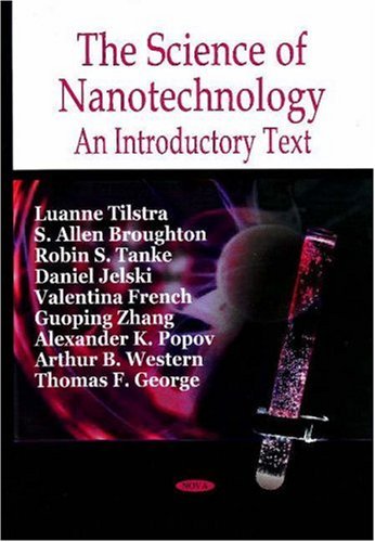 Science Of Nanotechnology Luanne Tilstra S Allen Broughton Robin S Tanke
