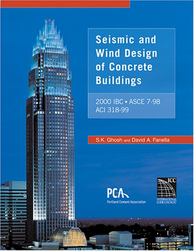 Seismic And Wind Design Of Concrete Buildings S K Ghosh David A Fanella