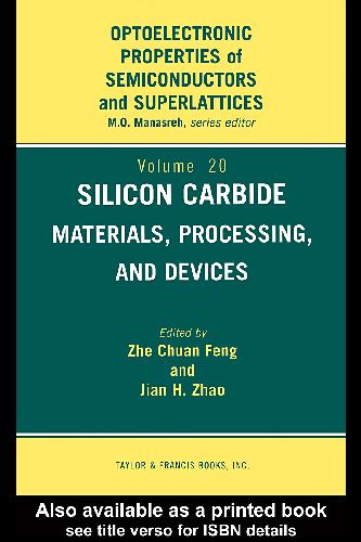 Silicon Carbide Materials Processing Devices Zhe Chuan Feng And Jian Hzhao Edt
