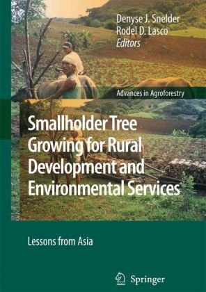 Smallholder Tree Growing For Rural Development And Environmental Services Lessons From Asia 1st Edition Denyse J Snelder