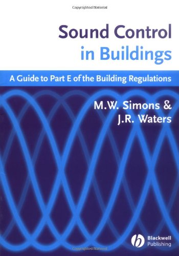 Sound Control In Buildings A Guide To Of The Building Regulations M W Simons