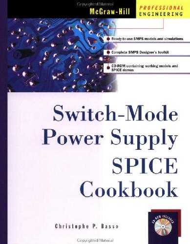 Switchmode Power Supply Spice Cookbook Christophe P Basso