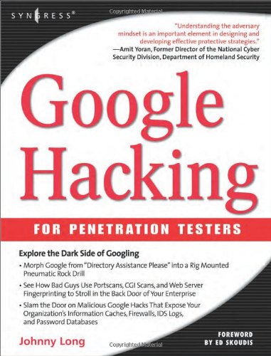 Google Hacking For Penetration Testers Volume 1 1st Edition Johnny Long