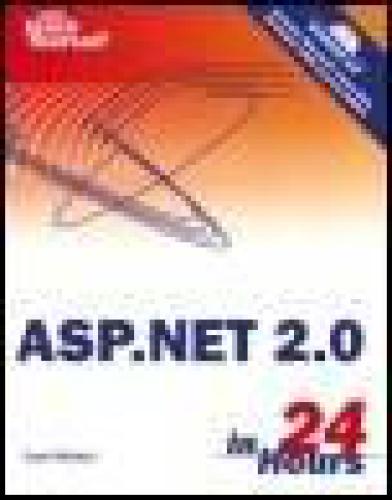 Teach Yourself Aspnet 20 In 24 Hours Scott Mitchell