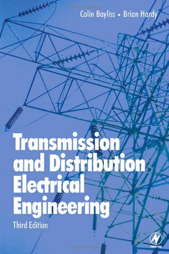 Transmission And Distribution Electrical Engineering 3rd Edition Colin Bayliss