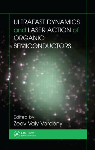 Ultrafast Dynamics And Laser Action Of Organic Semiconductors 1st Edition Zeev Valy Vardeny